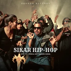 Sikar Hip-Hop (feat.Trishul Naiytramani,Kiran)